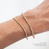 The Half Birthday Bracelet